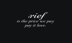 89 Grieving Quotes That Heal Broken Hearts